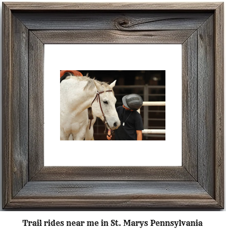 trail rides near me in St. Marys, Pennsylvania